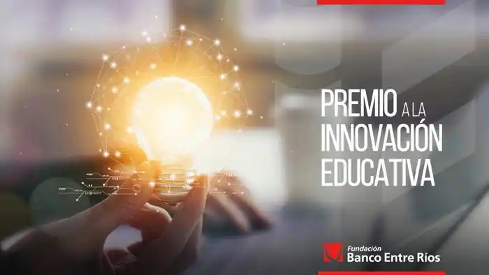 La Fundación Banco Entre Ríos lanza el Premio a la Innovación Educativa