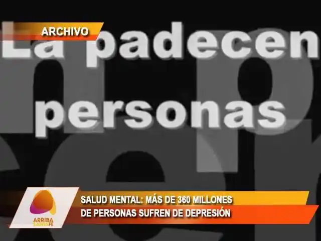 Salud mental: Más de 360 millones de personas sufren de depresión