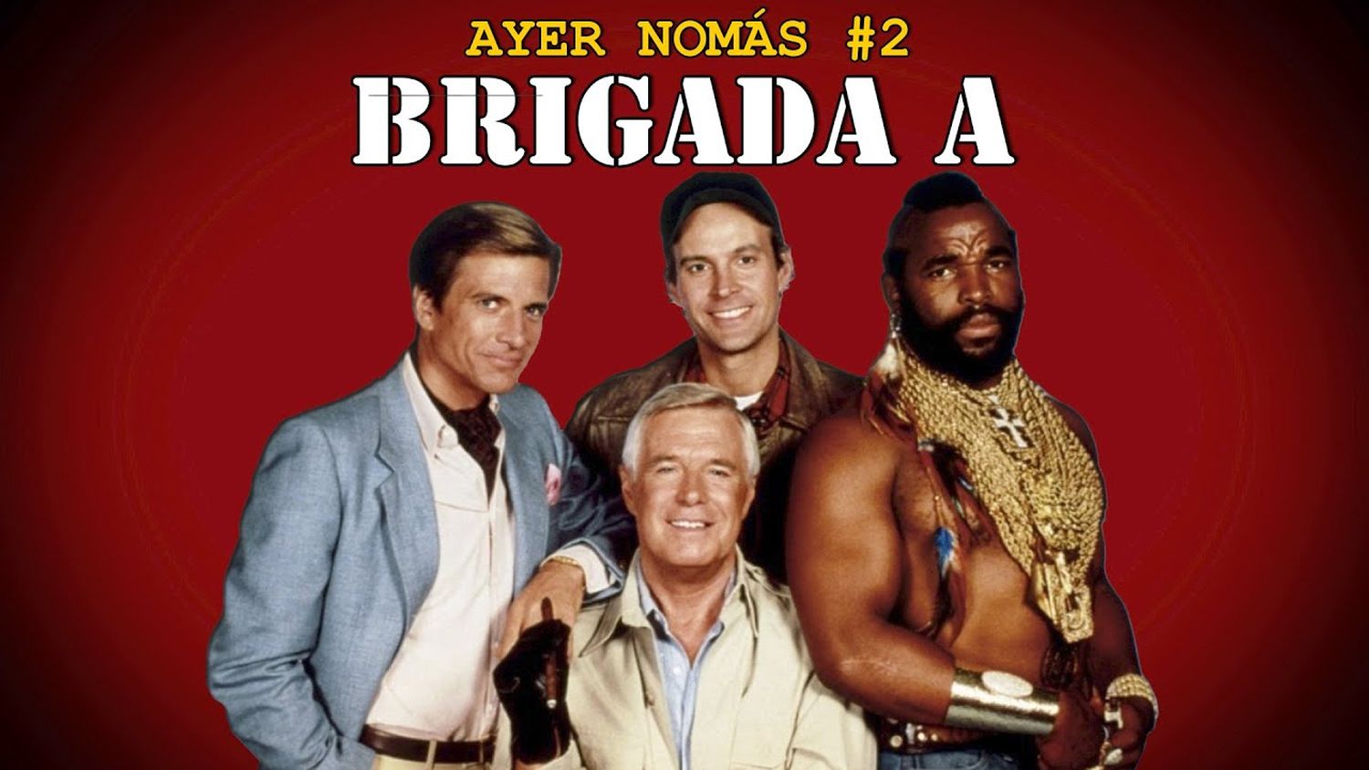 Brigada A: tensa relación entre Aníbal y Baracus y otras...