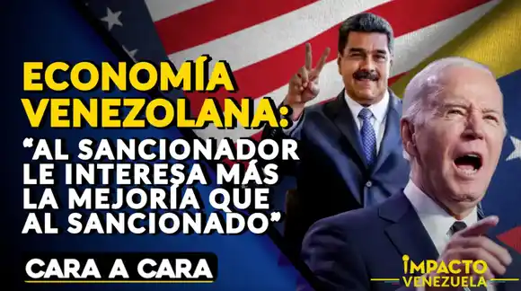 ¡EL MUNDO AL REVÉS! Economía venezolana: «Al sancionador le interesa más la mejoría que al sancionado» – VIDEO