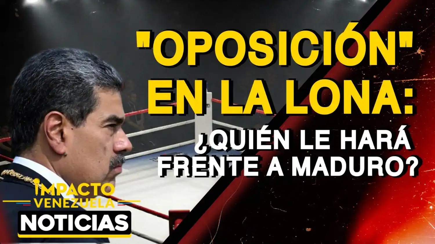 «OPOSICIÓN» EN LA LONA ¿Quién le hará frente a Maduro? – VIDEO