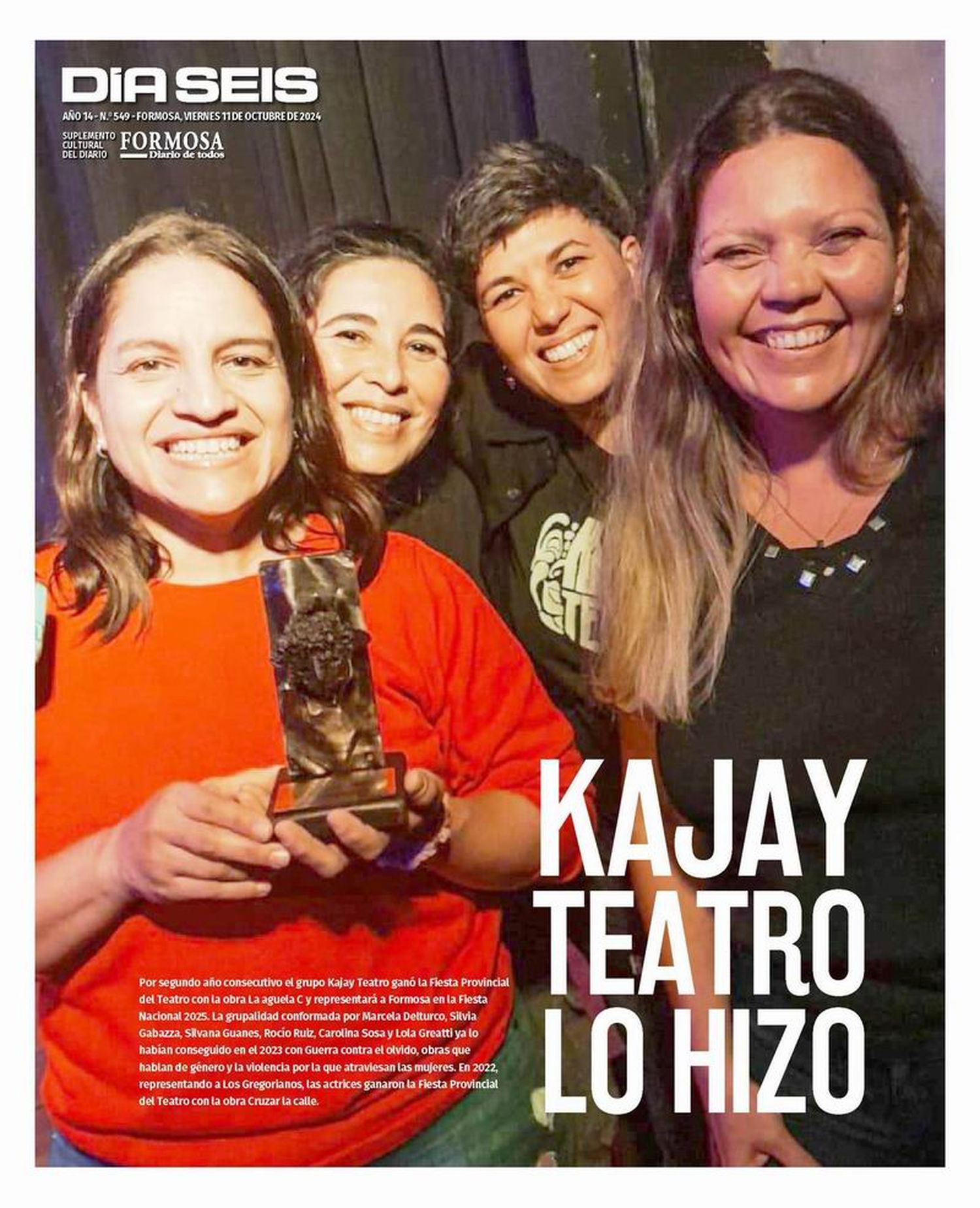 Kajay Teatro, la gran ganadora de 
la 33.a Fiesta Provincial del Teatro