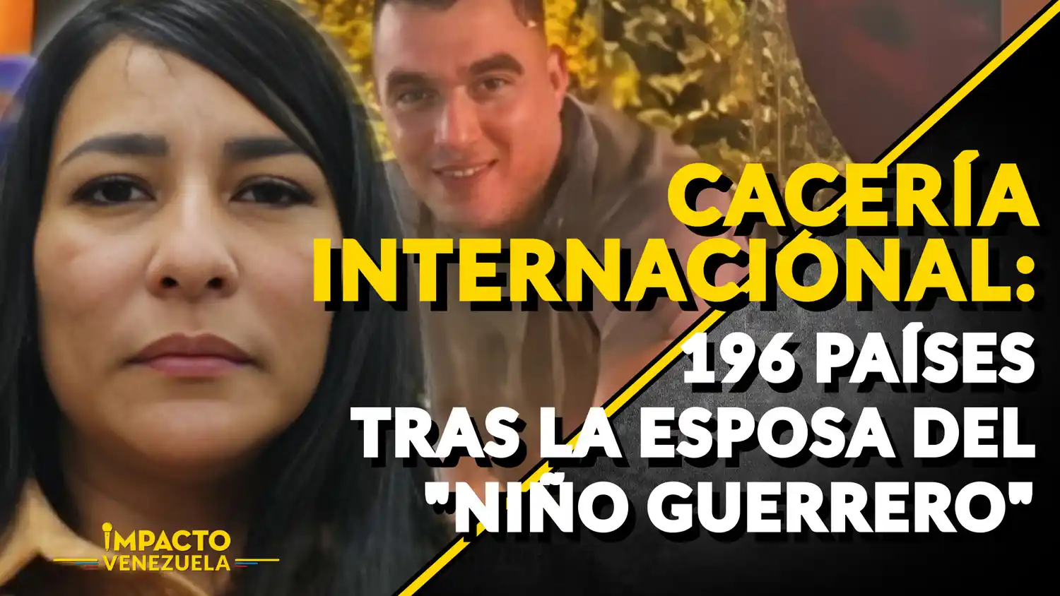 CACERÍA INTERNACIONAL: 196 países tras la esposa del «Niño Guerrero» – VIDEO