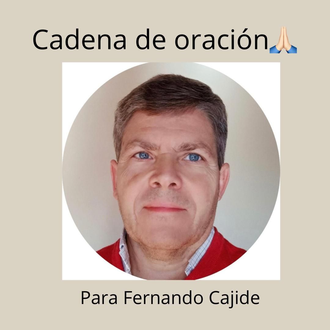 Cadena de oración por Fernando “Nano” Cajide