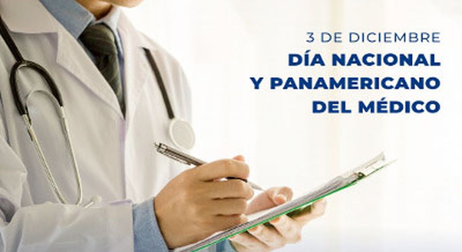 Día Nacional y Panamericano del Médico