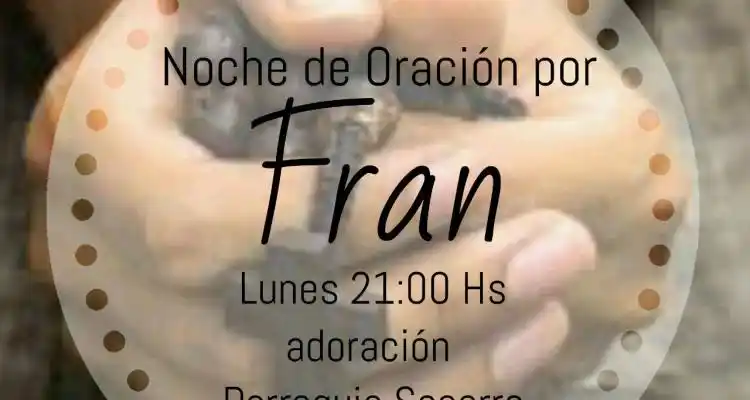 #FuerzaFran: Organizan plegaria por la recuperación de Francisco López