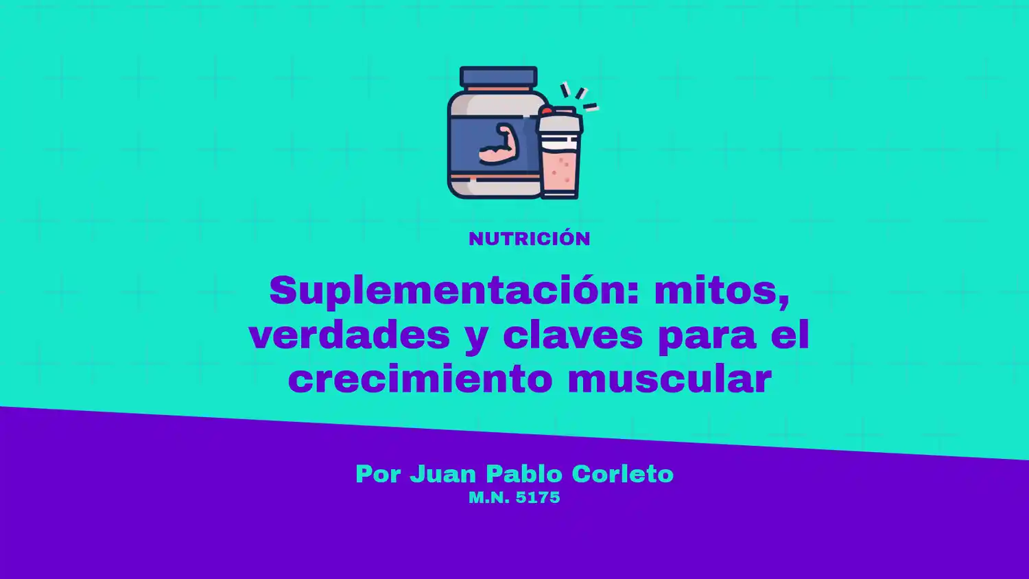 La columna del nutricionista Juan Pablo Corleto.
