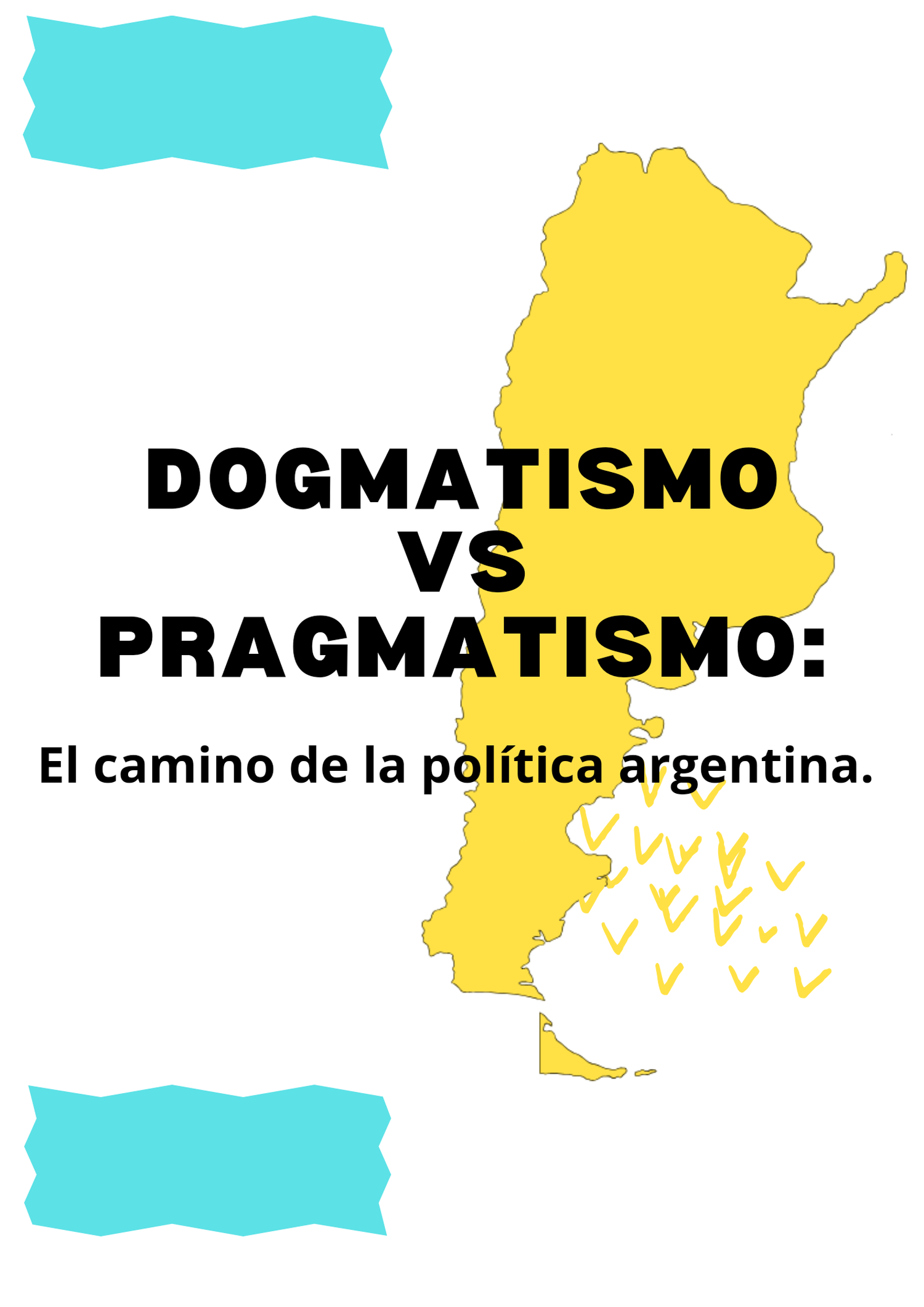 Pragmatismo vs. dogmatismo: el camino de la política Argentina