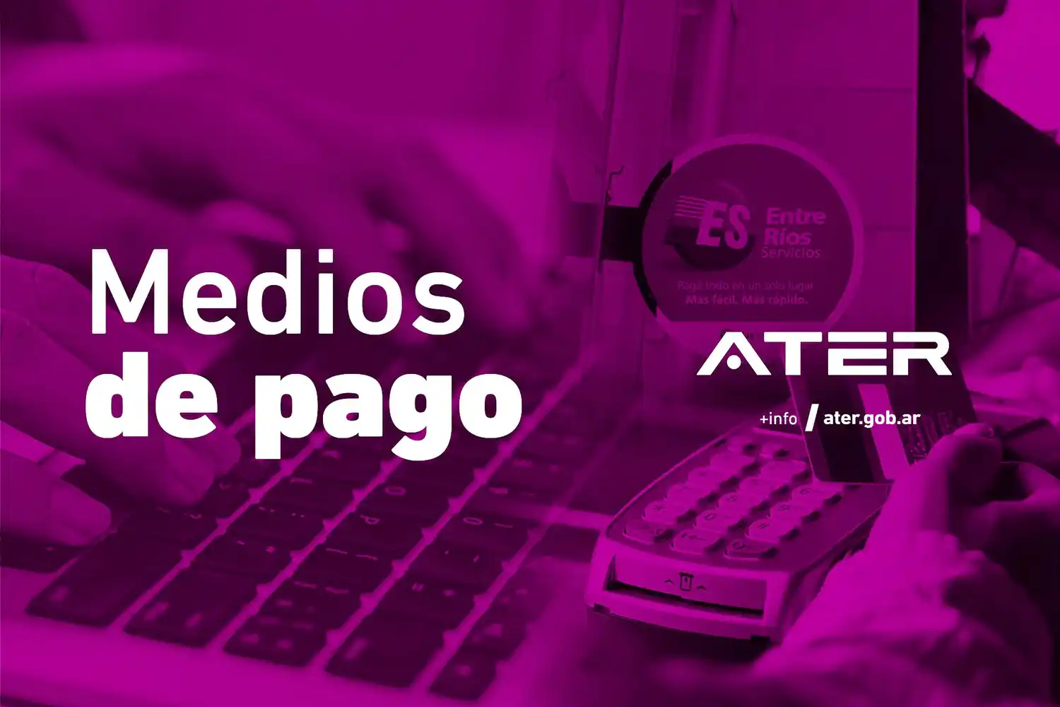 ATER recuerda los canales de pago digitales y presenciales vigentes