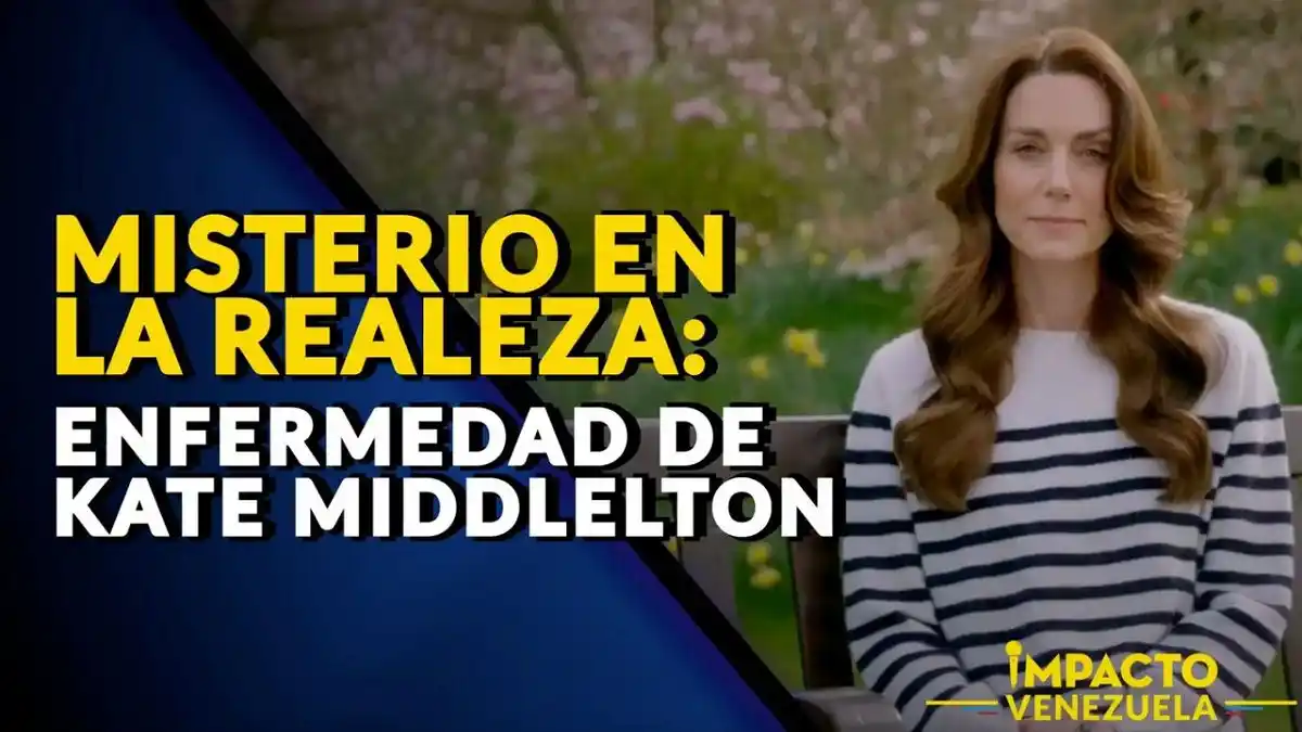 MISTERIO EN LA REALEZA: la enfermedad de Kate Middleton