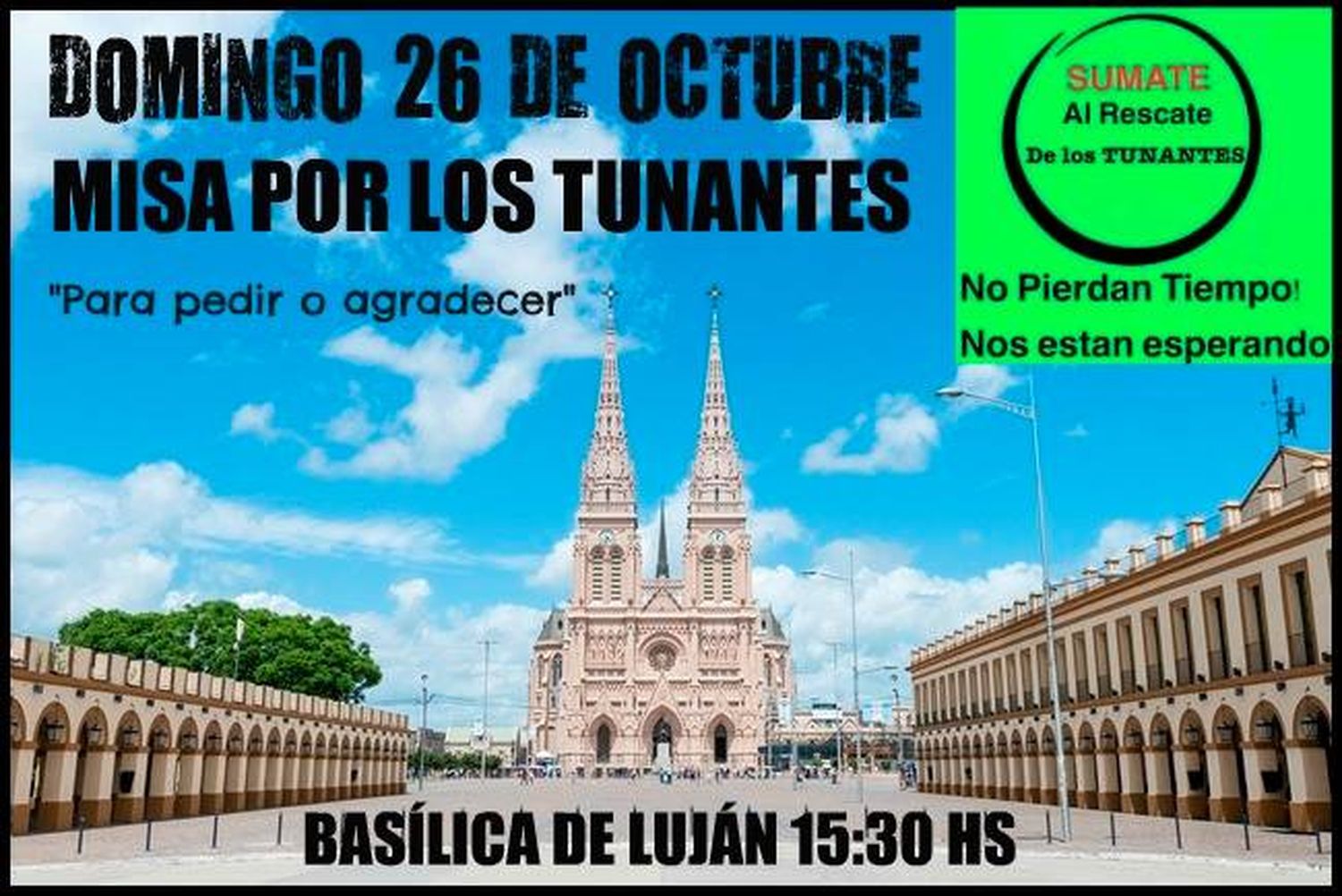 Tunante II: Misa en la Basílica de Luján para pedir que aparezcan