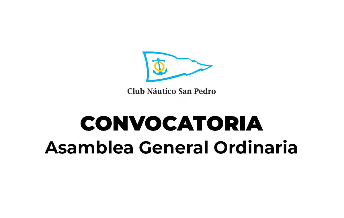 [Publicación solicitada] Convocatoria a Asamblea General Ordinaria Club Náutico San Pedro