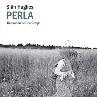 Perla. La angustia de la incertidumbre cuando alguien desaparece