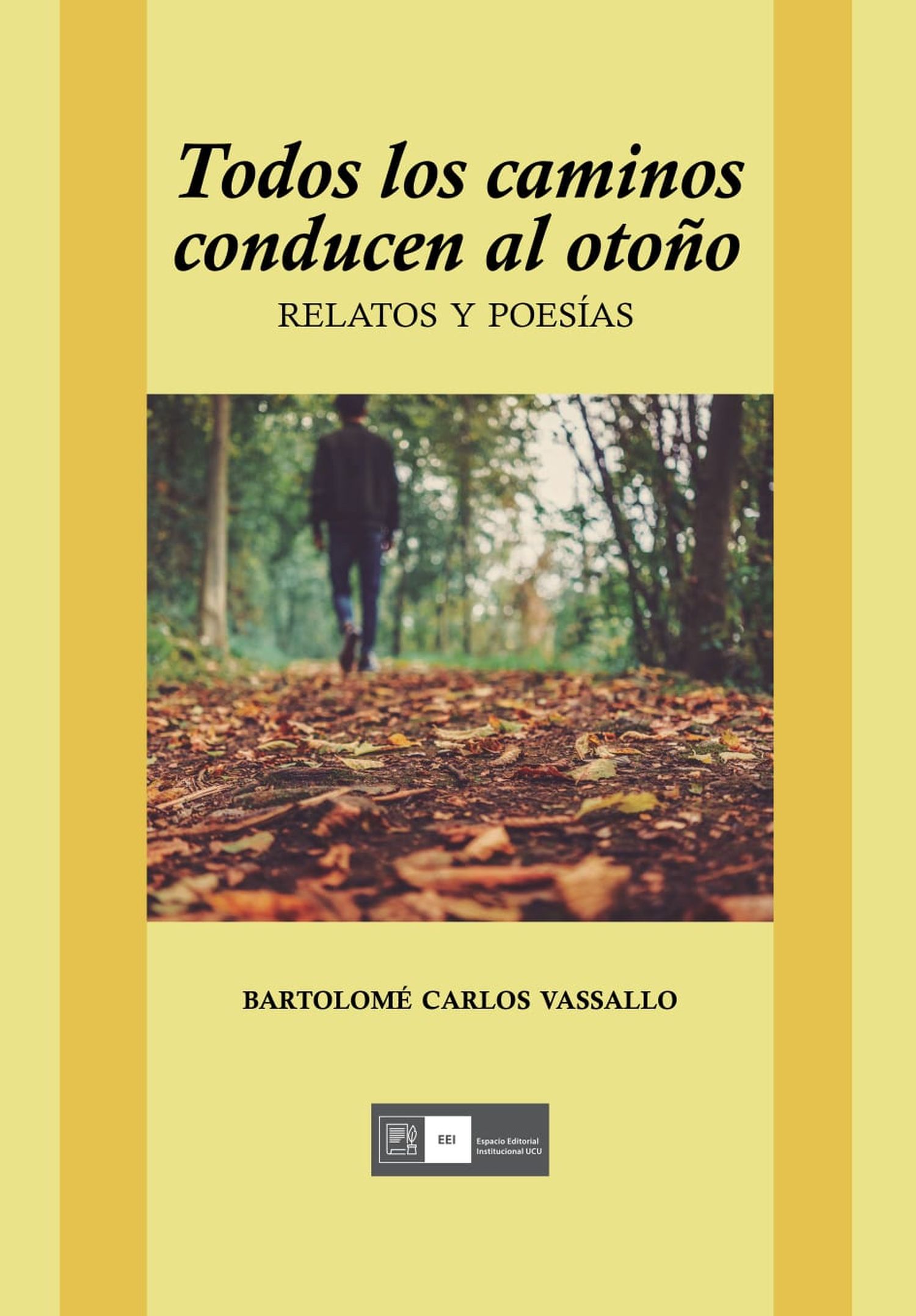 “Todos los caminos conducen al otoño”