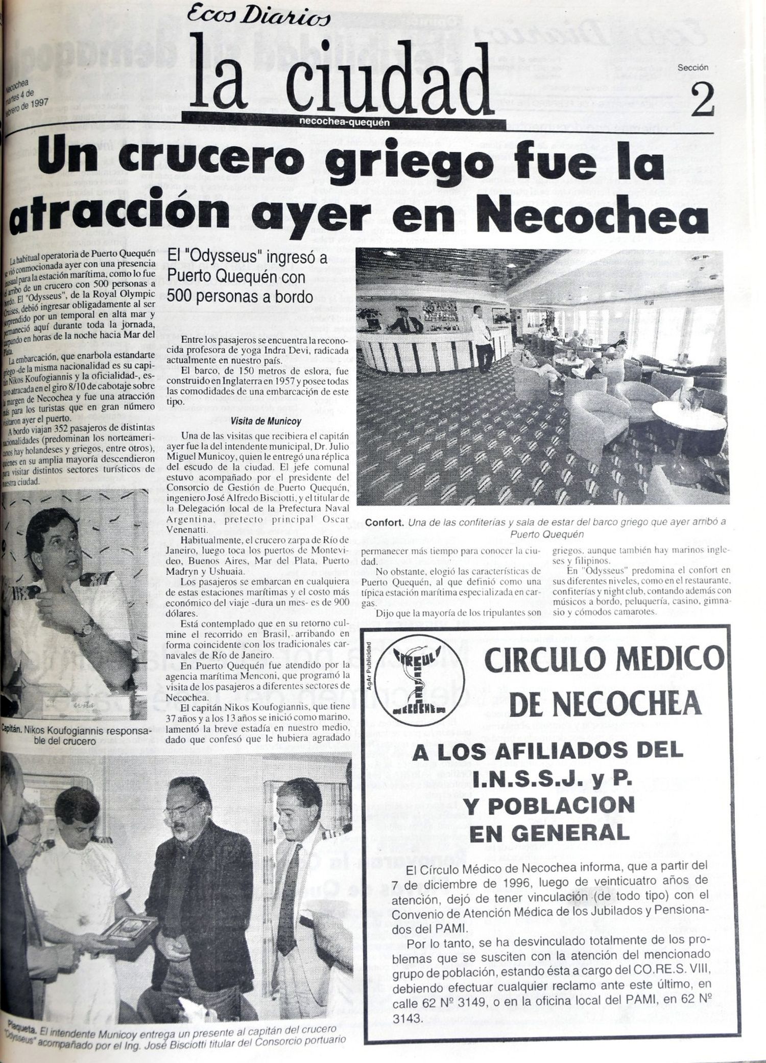 La presencia del crucero Odysseus captaba la atención