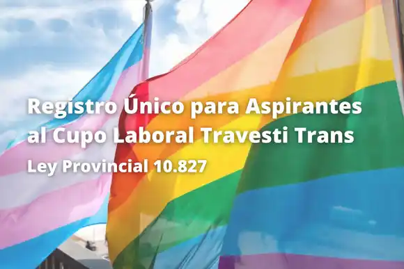 Abrieron el Registro Único para aspirantes al Cupo Laboral Travesti y Trans