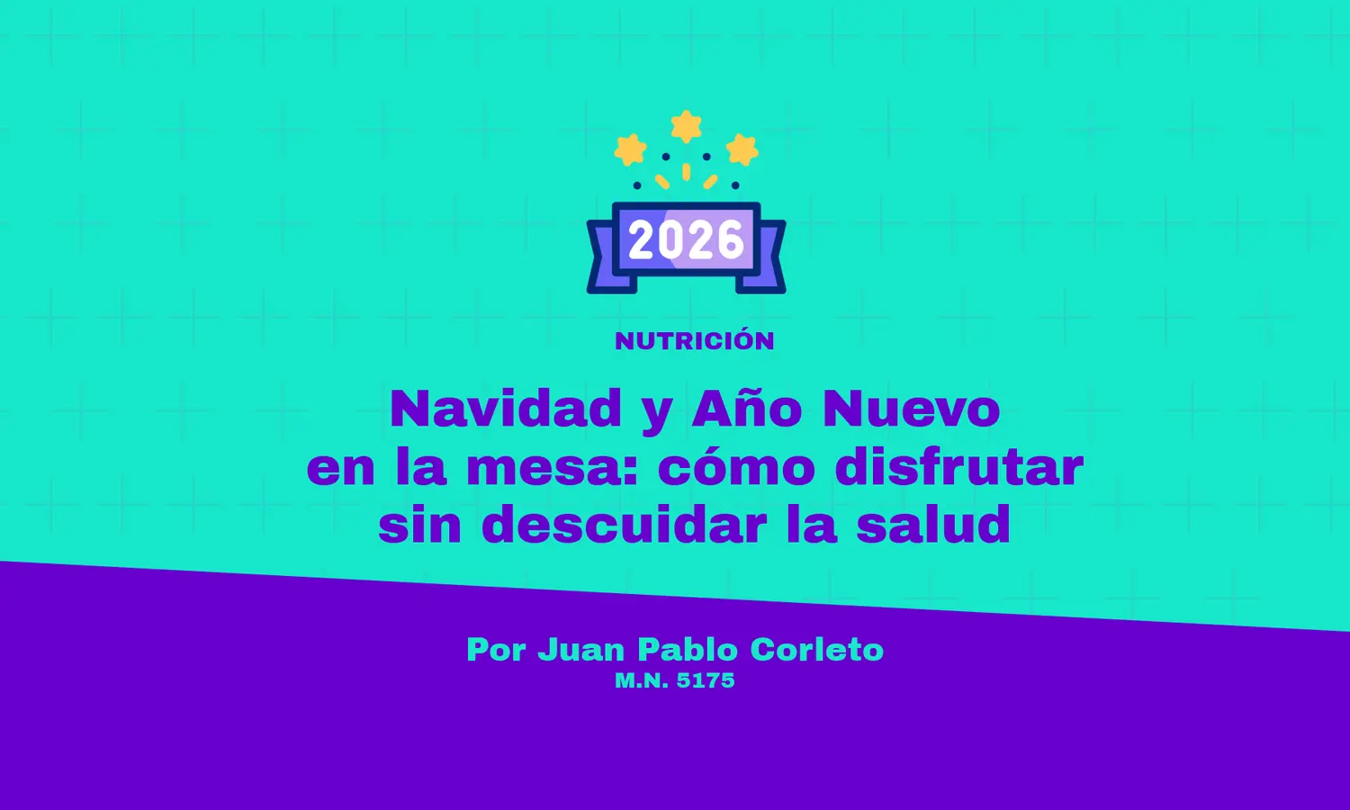La columna de Juan Pablo Corleto.