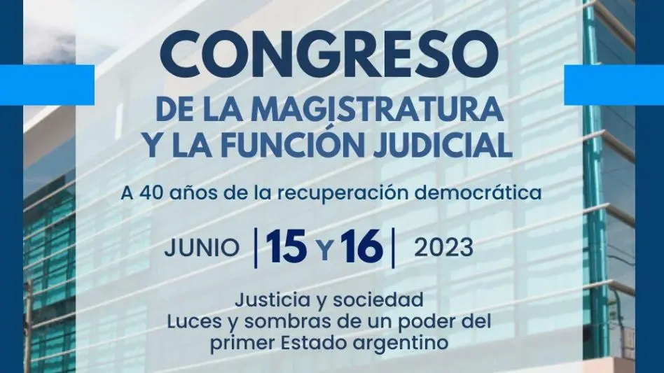Se viene el IV Congreso de la Magistratura y la Función Judicial en Mar del Plata