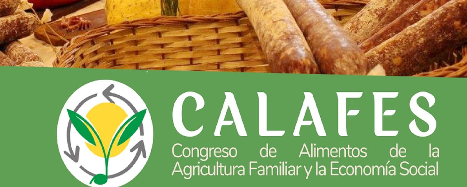 Primer Congreso de Alimentos de la Agricultura Familiar  y la Economía Social