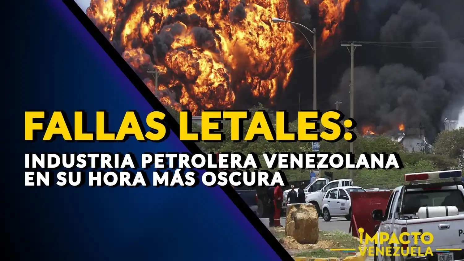 FALLAS LETALES: industria petrolera venezolana en su hora más oscura – VIDEO