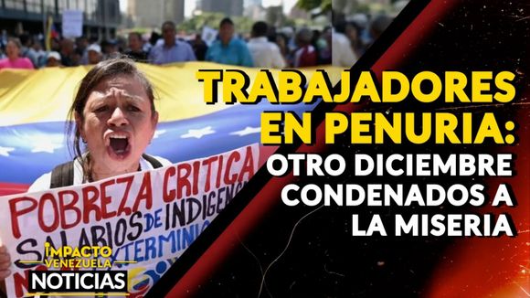 TRABAJADORES EN PENURIA: Otro diciembre condenados a la miseria – VIDEO