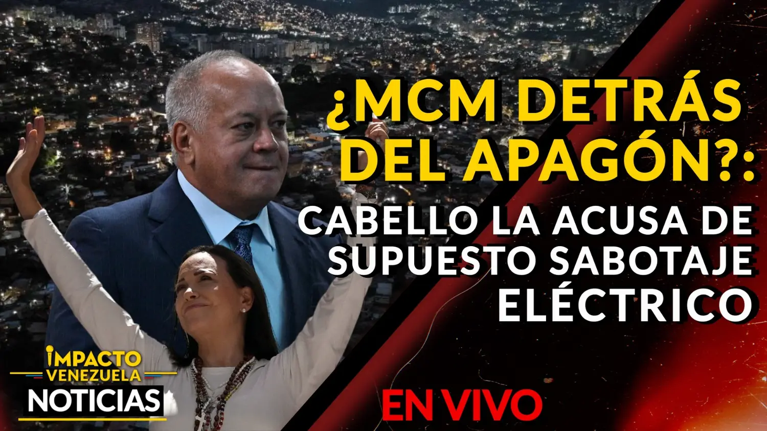 DIOSDADO CULPA MARÍA CORINA del APAGÓN: «ella es la responsable directa de este ataque terrorista»- VIDEO