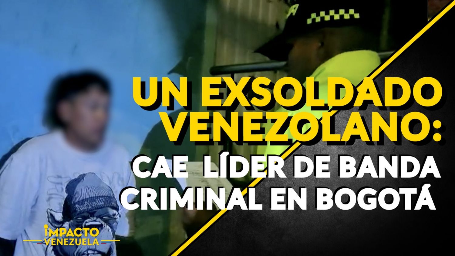 UN EXSOLDADO VENEZOLANO: cae líder de banda criminal en Bogotá – VIDEO