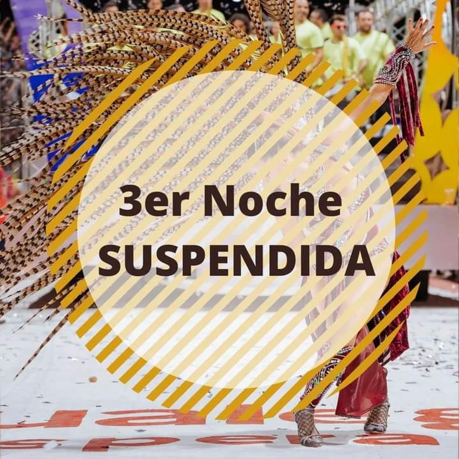 3er. noche suspendida del Corso 2022