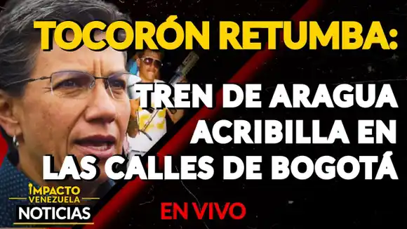 Tren de Aragua lidera GUERRA en Bogotá: alcaldesa asegura son responsables de los 23 descuartizados VIDEO – IMPACTO VENEZUELA