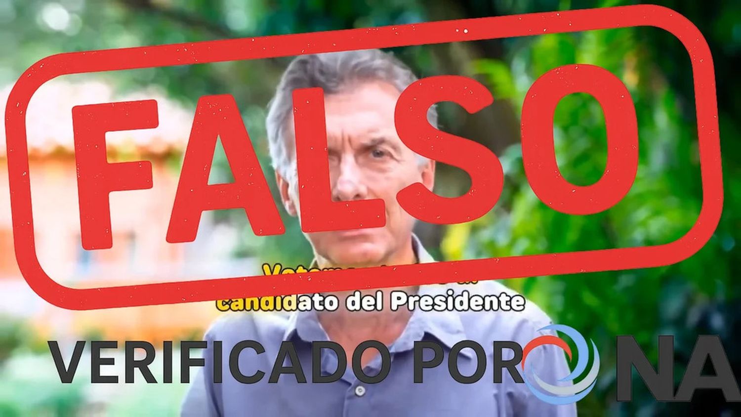 Cuentas libertarias reproducen fake news y un video falso de Mauricio Macri a horas de la elección. Repudio