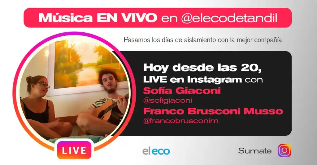 Música para pasar la cuarentena: vivo por Instagram con @sofigiaconi y @francobrusconim