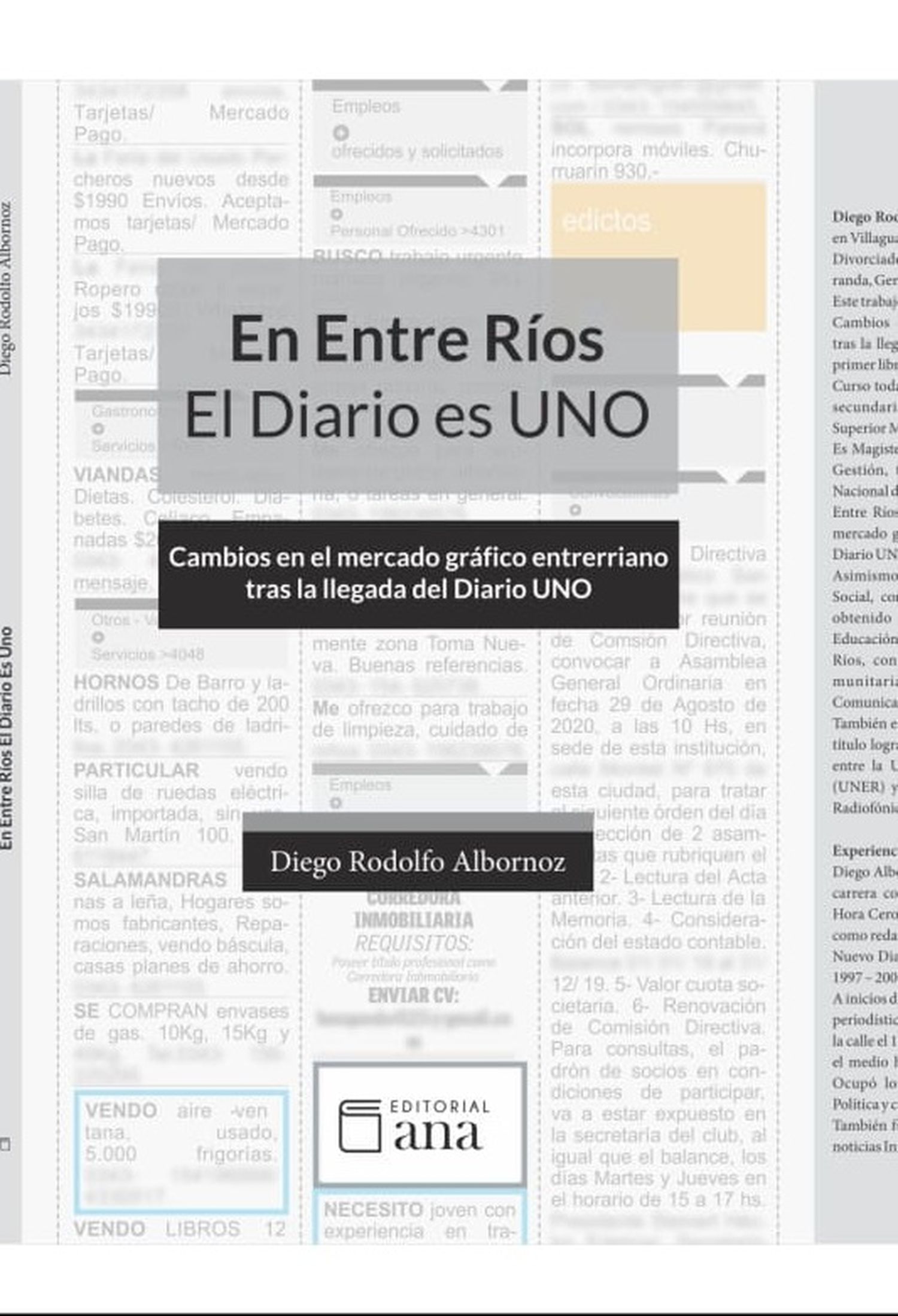 Un libro que busca reflejar los cambios del mercado gráfico entrerriano en la década del 90