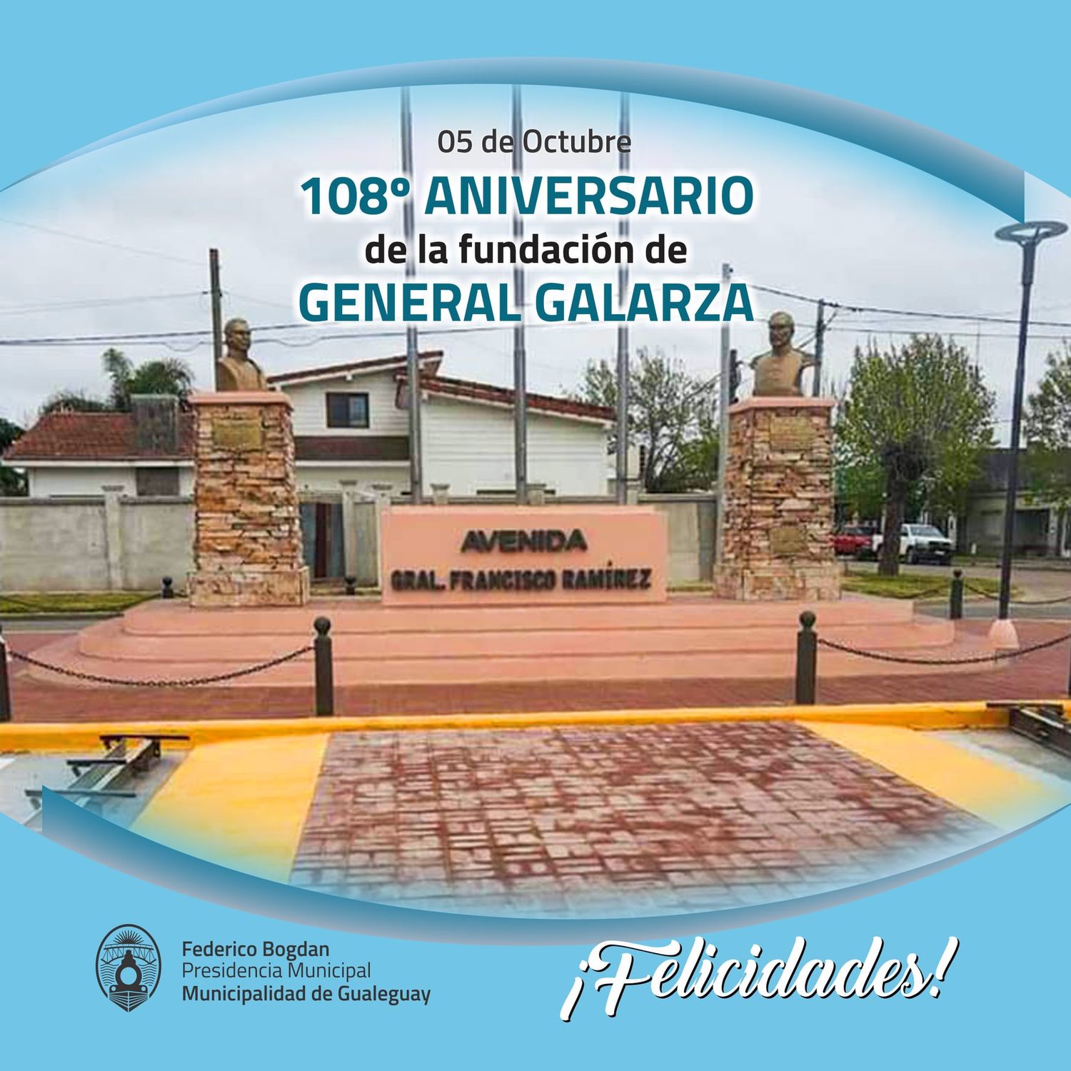 5 de Octubre: 108 aniversario de General Galarza. Salutación