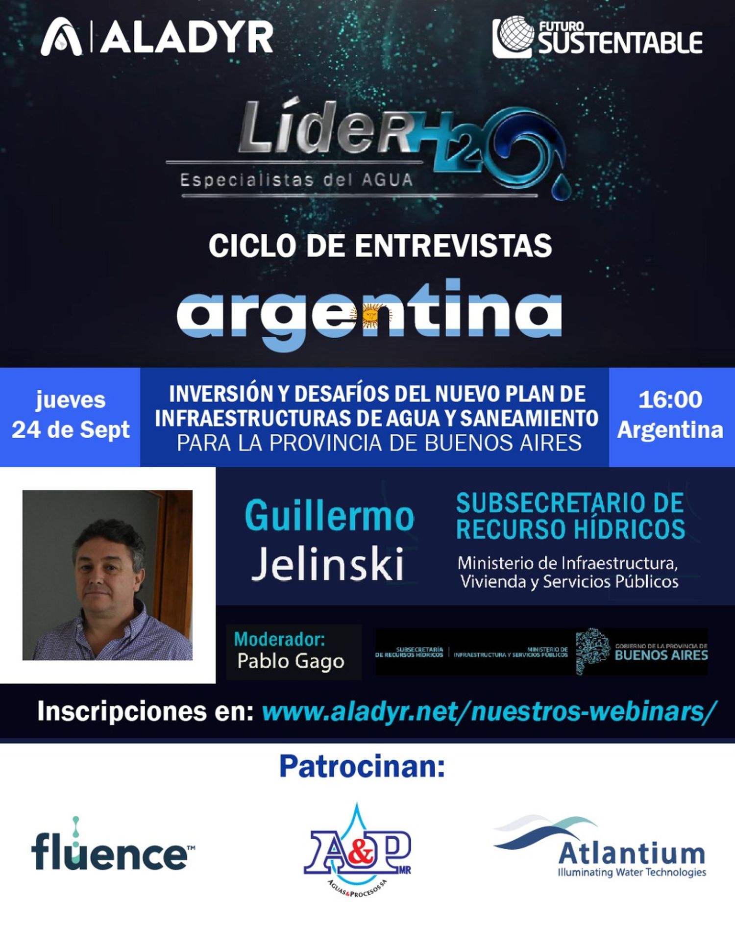 ALADYR y Futuro Sustentable lanza “Líder H20” Argentina con entrevista especial a Guillermo Jelinksi