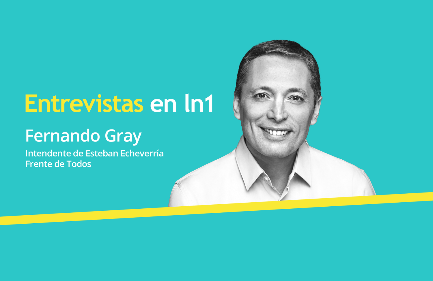 Fernando Gray: "En nuestro gobierno hay dos facciones que plantean dos posturas y yo no estoy con ninguna"