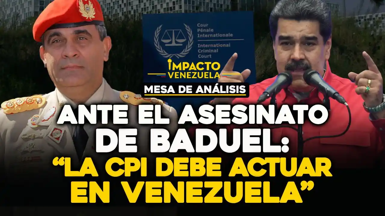 Ante el asesinato de Raúl Baduel: “La CPI debe actuar en Venezuela”