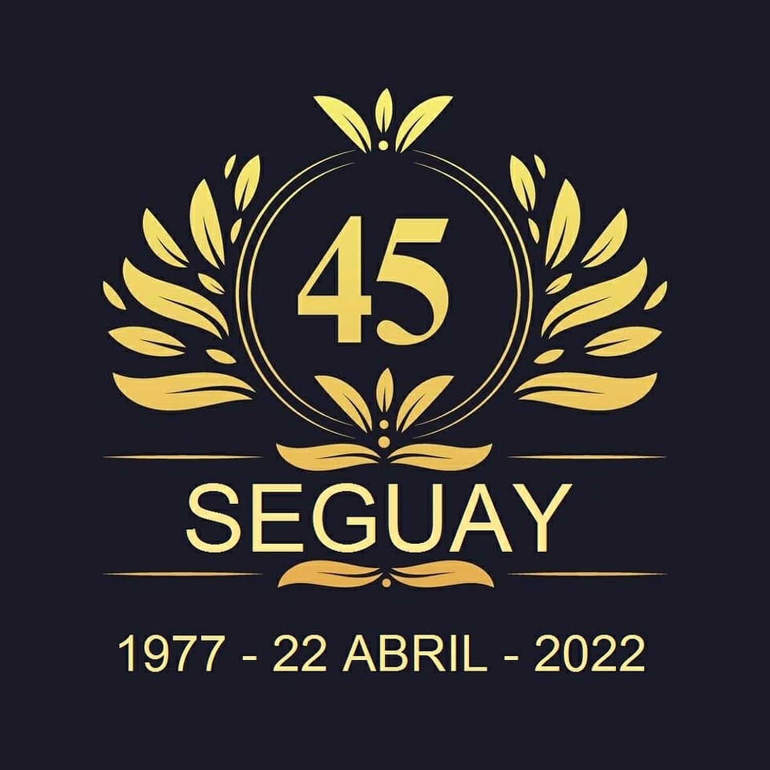 SEGUAY cumple 45 años