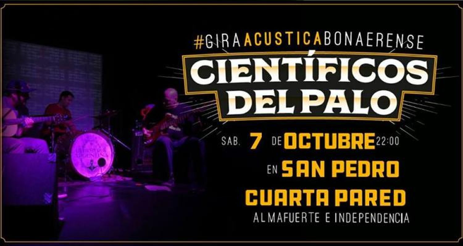 Científicos del palo en Cuarta Pared este sábado