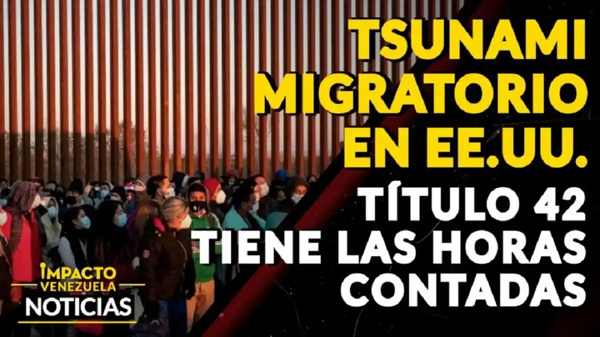 ¡ESPERANDO EL FIN DEL TÍTULO 42! Miles de migrantes, entre ellos venezolanos, hacen cola para entrar a EE.UU. – VIDEO IMPACTO VENEZUELA