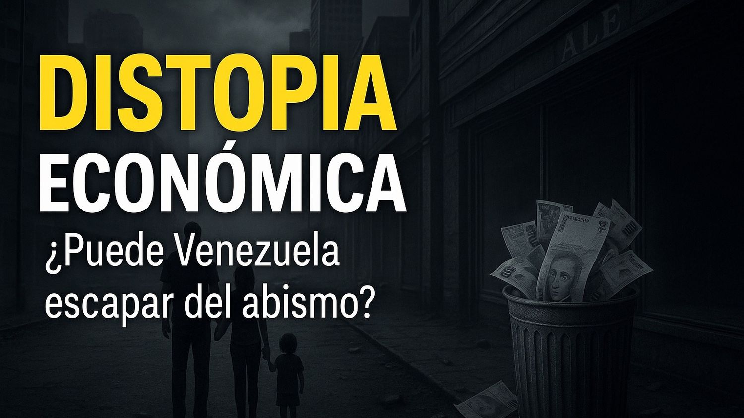 DISTOPIA ECONÓMICA: análisis y retos para Venezuela - Cara a Cara