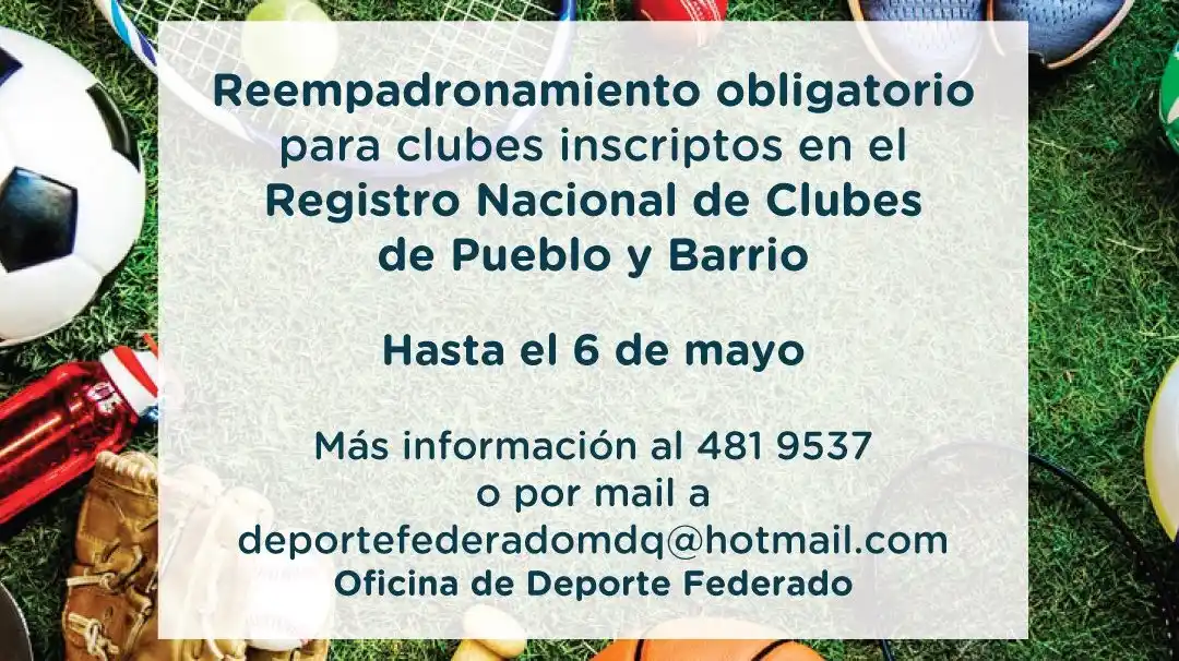 Los clubes tienen que hacer un “reempadronamiento obligatorio”
