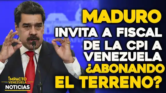 VIDEO NOTICIAS IMPACTO VENEZUELA – Maduro MANIOBRA para demorar investigación de la CPI sobre crímenes de lesa humanidad