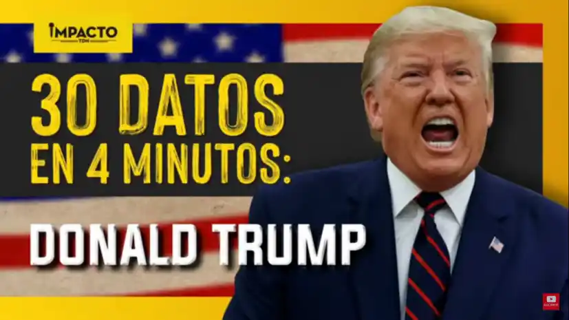 30 datos en 4 minutos: Donald Trump