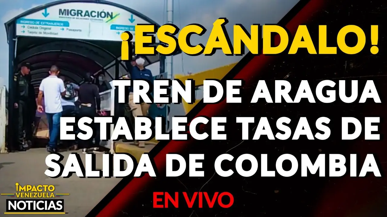 LO QUE FALTABA: Denuncian que el Tren de Aragua establece tasas de salida de Colombia VIDEO – IMPACTO VENEZUELA
