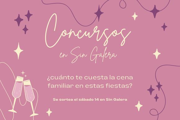 Concursos en Sin Galera: ¿cuánto te cuesta la cena familiar en estas fiestas?