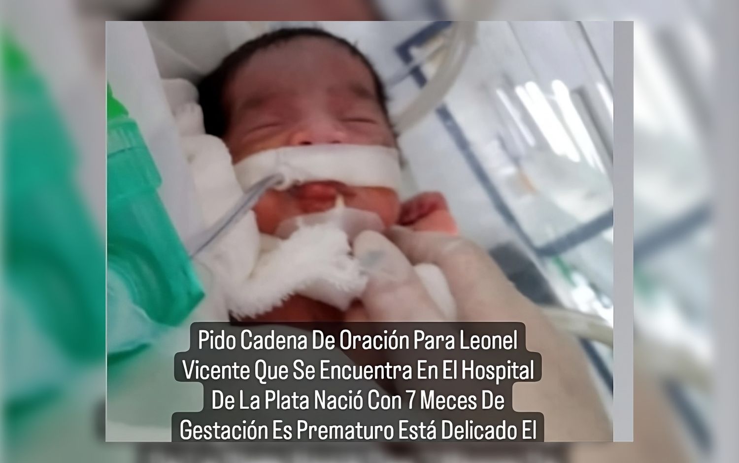 Piden cadena de oración por Leonel, bebé prematuro internado en La Plata