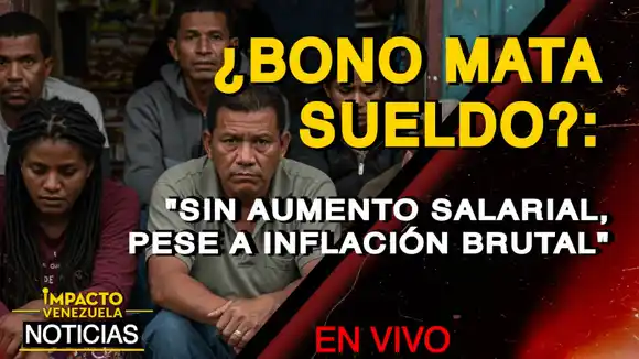 ¿BONO MATA SUELDO? «Sin aumento salarial, pese a inflación brutal» – VIDEO