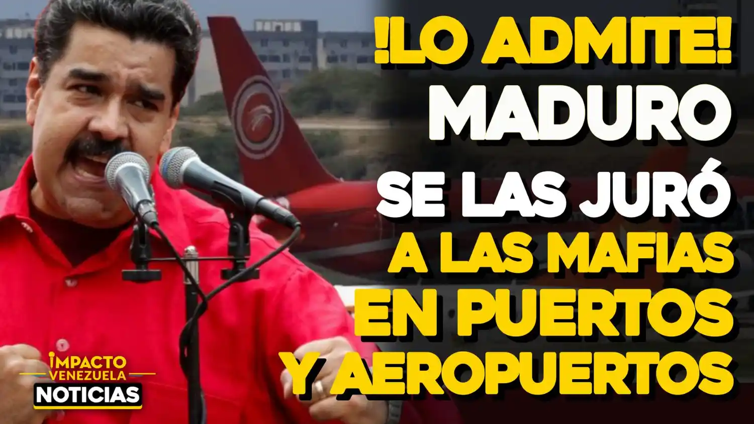 !Lo admite! Maduro se las juró a las mafias en puertos y aeropuertos – VIDEO IMPACTO VENEZUELA