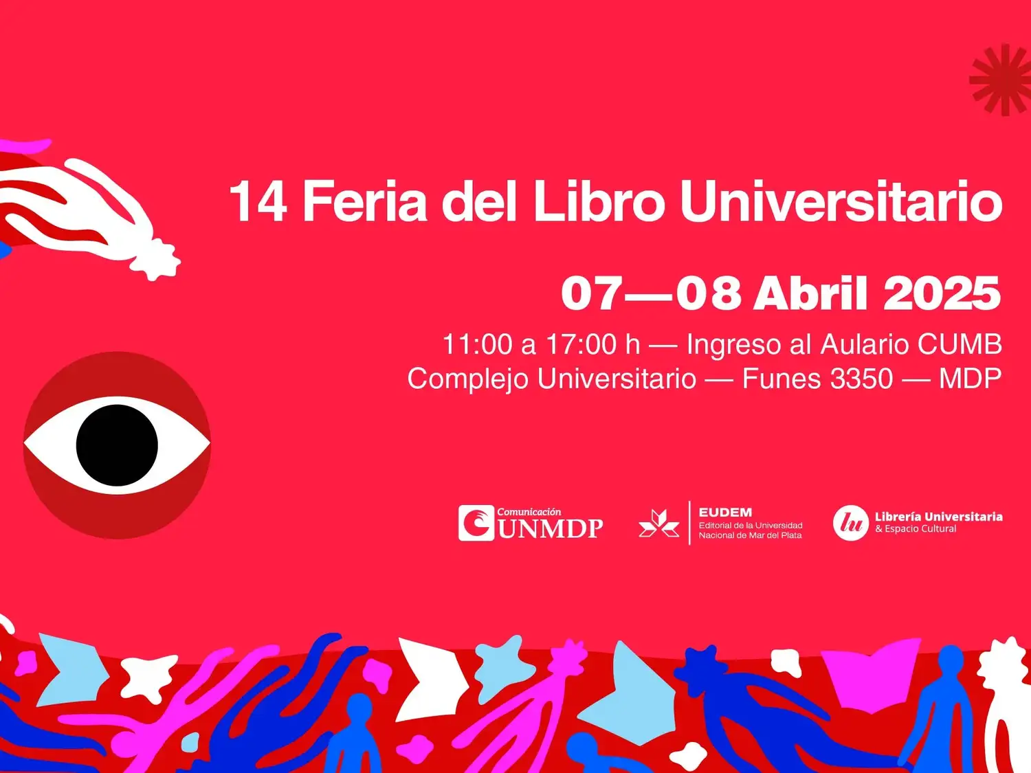 La feria ofrecerá promociones especiales en los títulos del catálogo de la Editorial de la Universidad Nacional de Mar del Plata.