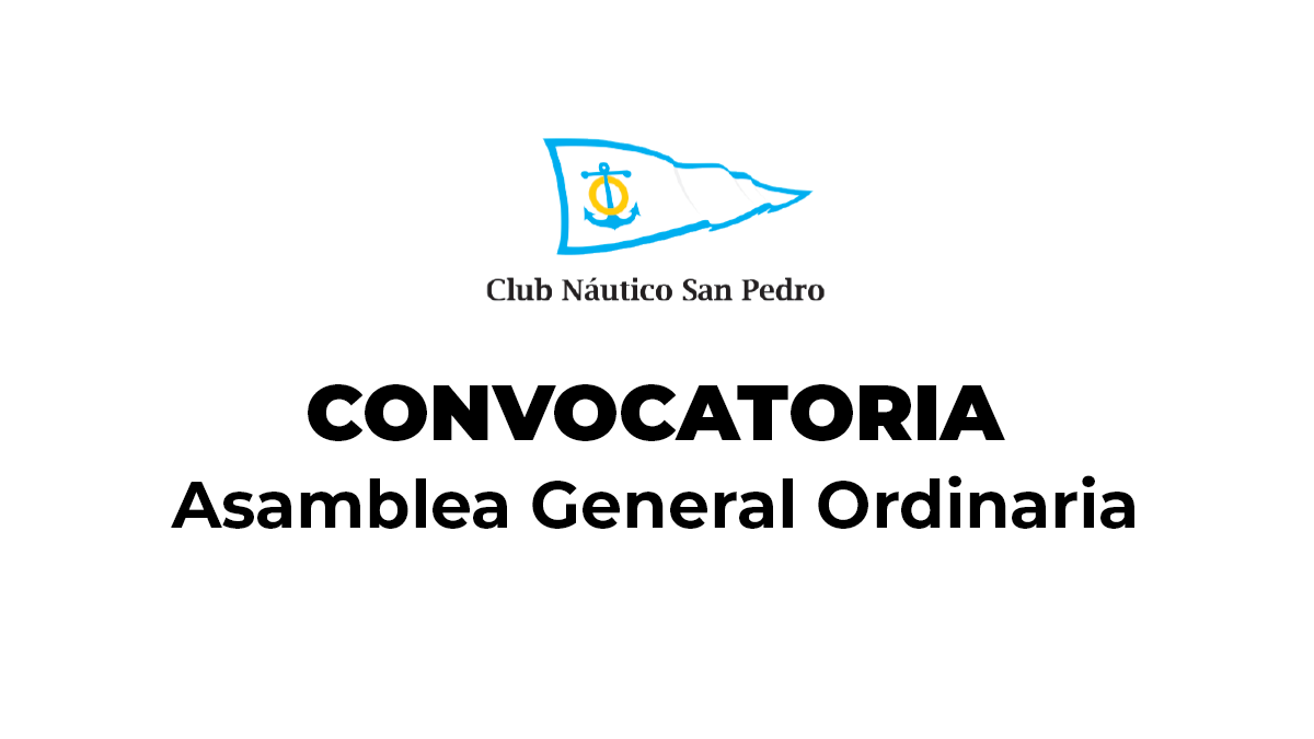 [Publicación solicitada] Convocatoria a Asamblea General Ordinaria Club Náutico San Pedro